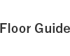 Floor Guide